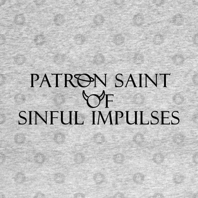 Patron Saint of Sinful Impulses by TheForgeBearEmporium